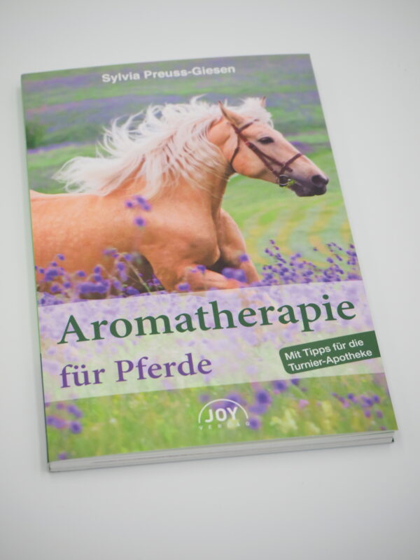 Aromatherapie für Pferde Joy Verlag Sylvia Preuss-Giesen